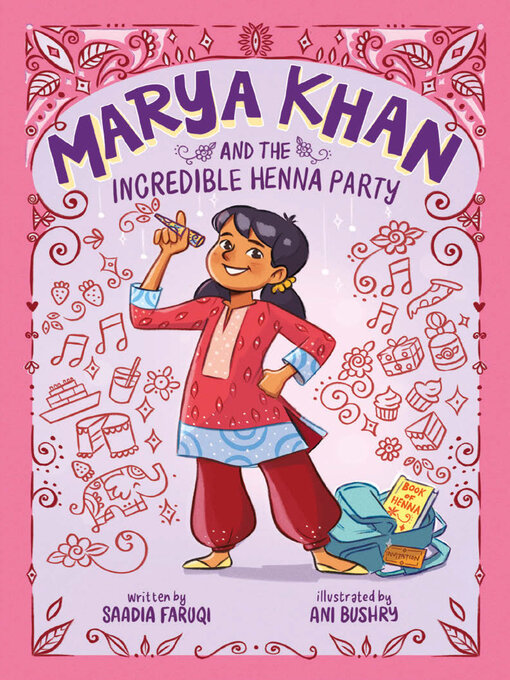 Title details for Marya Khan and the Incredible Henna Party (Marya Khan #1) by Saadia Faruqi - Available